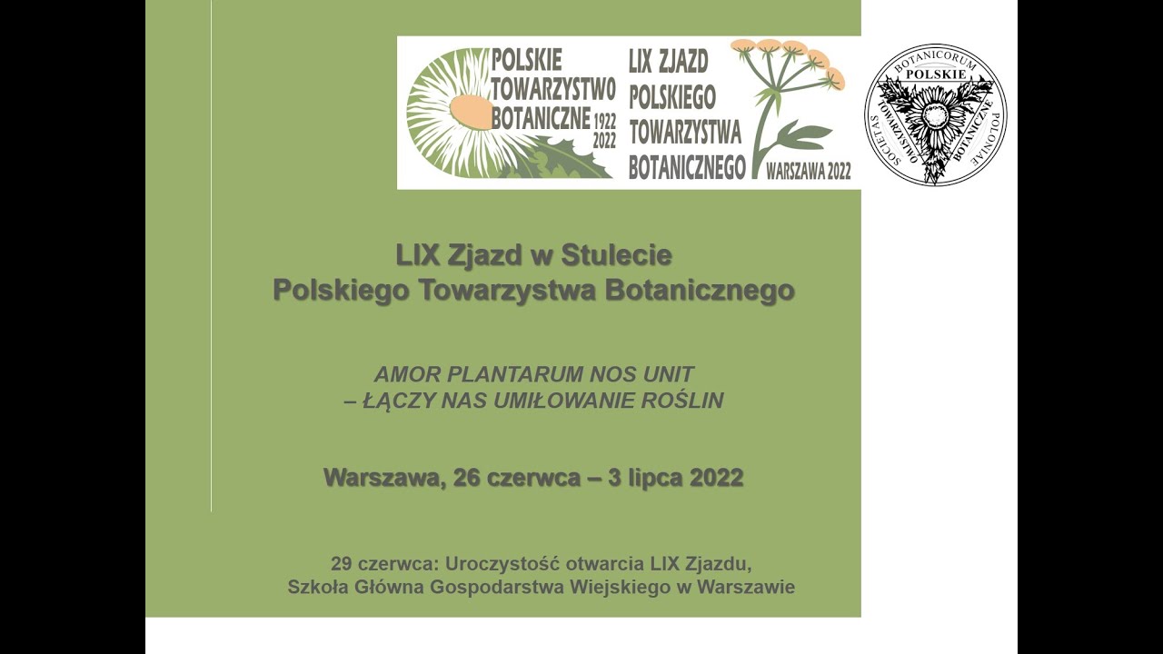Sesja plenarna LIX Zjazdu w 100-lecie Polskiego Towarzystwa Botanicznego cz.1