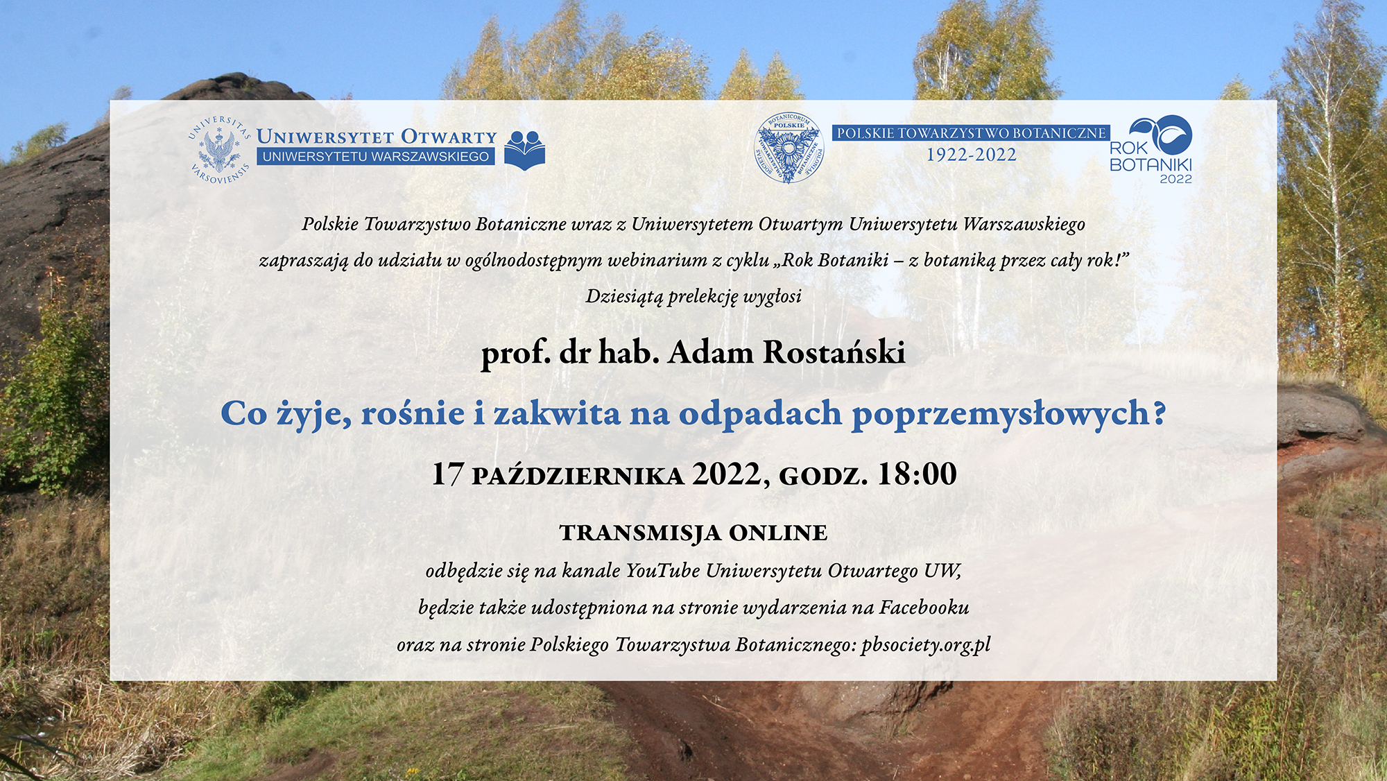 Webinarium „Co żyje, rośnie i zakwita na odpadach poprzemysłowych?”, 17 października 2022 r.