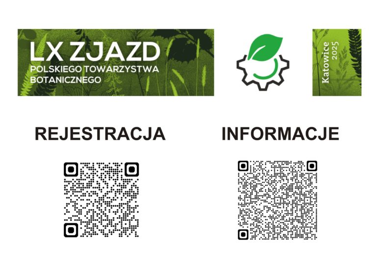 REJESTRACJA na LX Zjazd Polskiego Towarzystwa Botanicznego, „Natura zmian… z botaniką w przyszłość” , Katowice 29.06-04.07.2025 r.