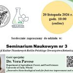 Seminarium Naukowe Sekcji Kultur Tkankowych PTB (3/2026) – 20.11.2026